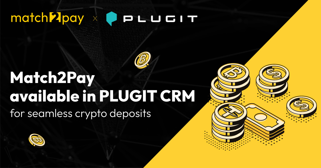 Match2Pay crypto payment processor now available for Brokers using PLUGIT CRM