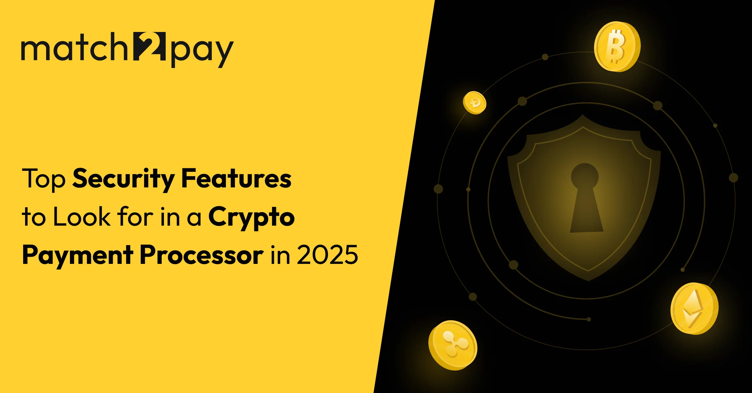Top Security Features to Look for in a Crypto Payment Processor in 2026