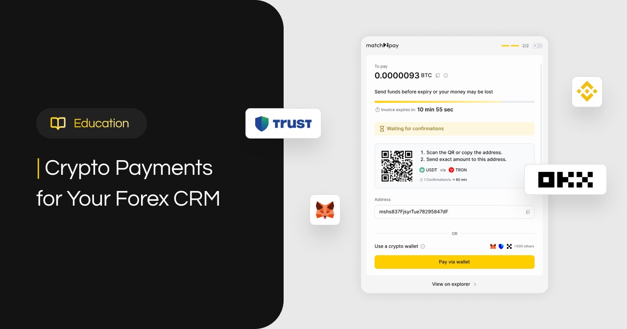 How to Integrate Crypto Payments into Your Forex CRM