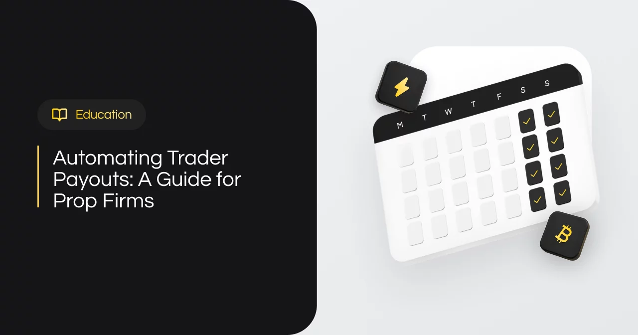 Automating Trader Payouts: A Guide for Prop Firms