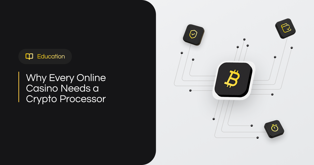 Why Every Online Casino Needs a Crypto Processor