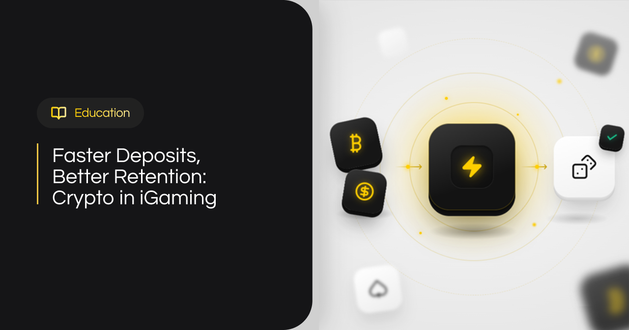 Faster Deposits, Better Retention: Crypto in iGaming